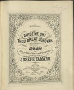 [1871] Guide me oh! thou great Jehovah : Tantum ergo : solo for alto or bass voice and quartette